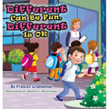 Different Can Be Fun, Different Is OK