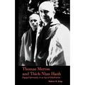 Thomas Merton and Thich Nhat Hanh
