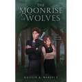 The Moonrise of Wolves