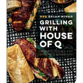 Grilling with House of Q: Inspired Recipes for Backyard Barbecues