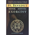 St. Benedict: Monk, Mystic, Exorcist