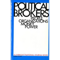 Political Brokers: People, Organizations, Money, and Power