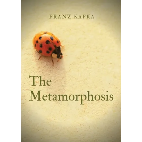 The Metamorphosis: a 1915 novella written by Franz Kafka. One of Kafka's best-known works, The Metamorphosis tells the story of salesman Gregor Samsa