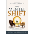 The Mentee Shift: Unlocking the Mindset That Turns Guidance into Greatness