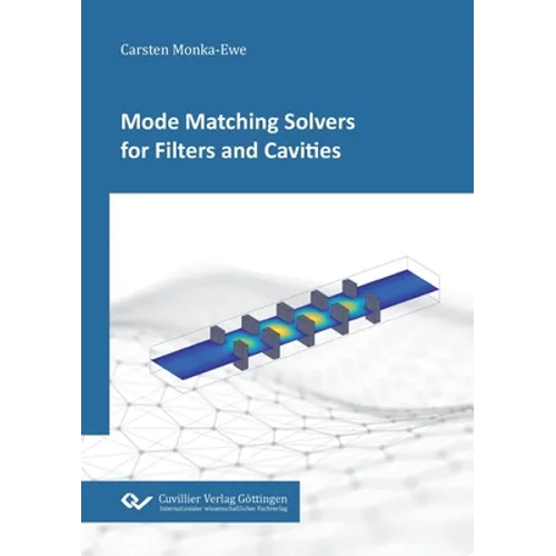 Mode Matching Solvers for Filters and Cavities