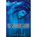 The Messianic Matrix: A Theological Abstract on Pentecost
