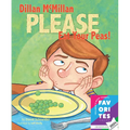 Dillan McMillan Please Eat Your Peas
