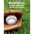 Baseball Word Search Book For Adults: Large Print Sports Puzzle Book With Answers