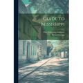 Guide to Mississippi