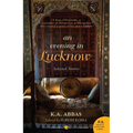 An Evening in Lucknow - Slected Stories