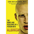 The Bones and Resilience of a Person with Albinism