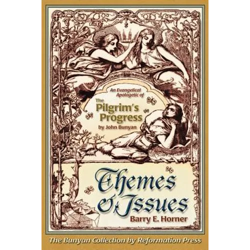 The Themes and Issues of The Pilgrim's Progress