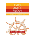 Listen, Learn, and Love: Building the Good Ship Zion