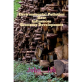 Environmental Pollution How Influences Economy Development