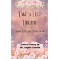 Take A Deep Breath
