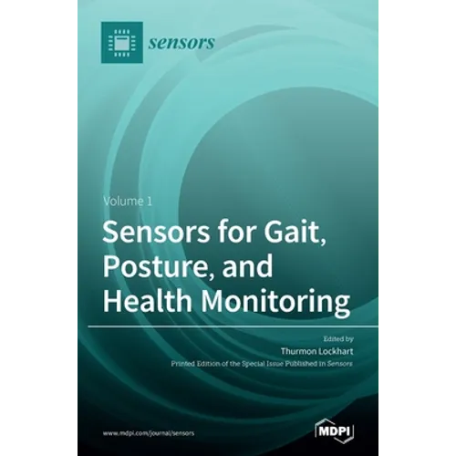 Sensors for Gait, Posture, and Health Monitoring Volume 1
