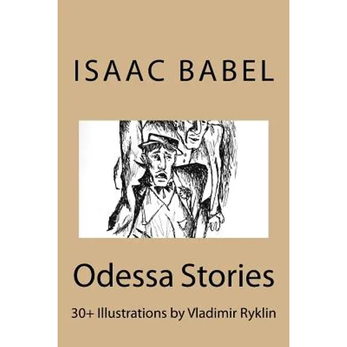 Odessa Stories.: Illustrations by Vladimir Ryklin