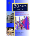 30 Days in Italy: True Stories of Escape to the Good Life