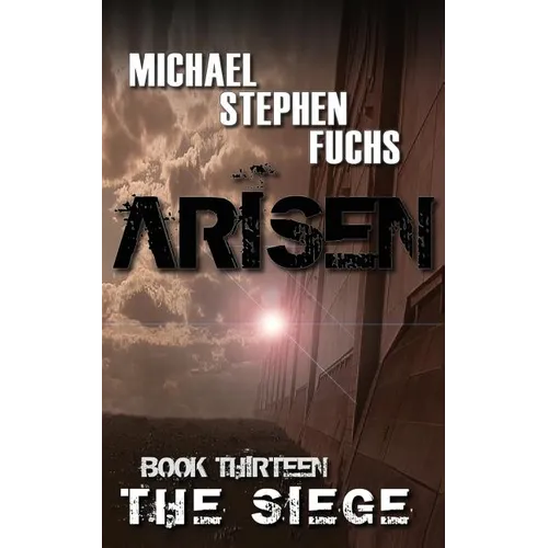 ARISEN, Book Thirteen - The Siege