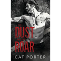 The Dust and the Roar