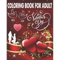 Coloring Book For Adult Valentine's Day: An Adult Coloring Book, Beautiful Romantic Heart Design and flower pattern Design Fun and Valentine's Day for