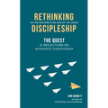 Rethinking Discipleship: The Quest