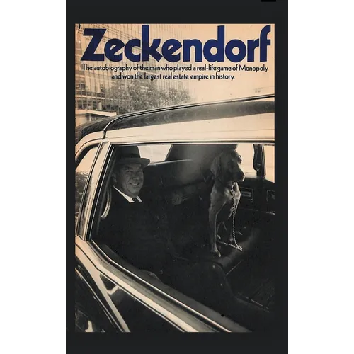 Zeckendorf: The autobiograpy of the man who played a real-life game of Monopoly and won the largest real estate empire in history.