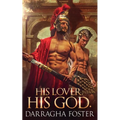 His Lover. His God.