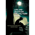 Life and Death on the Western Front: Marine Private Charles Jefferson Rhea's World War I Memoir
