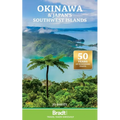Okinawa and Japan's Southwest Islands
