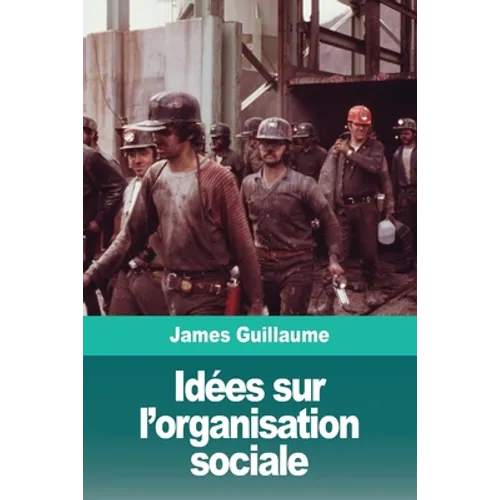 Idées sur l'organisation sociale - Paperback