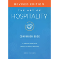 The Art of Hospitality Companion Book Revised Edition: A Practical Guide for a Ministry of Radical Welcome