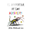 El Despertar de los Alebrijes