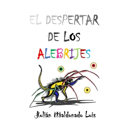 El Despertar de los Alebrijes