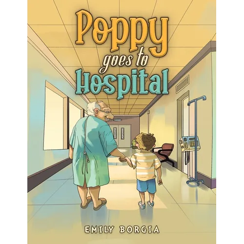 Poppy goes to Hospital