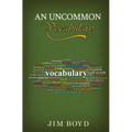 An Uncommon Vocabulary (4th Edition Revised)