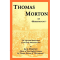 Thomas Morton of "Merrymount": The Life and Renaissance of an Early American Poet