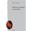 Rhetorique, Philologie, Hermeneutique