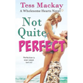 Not Quite Perfect: A Sweet Challenge High YA Romance