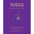 Poesis: Flowing Along a River of Time