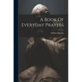 A Book Of Everyday Prayers