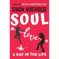 Soul Love: A Day In The Life