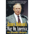 James Dobson's War on America