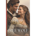 Dared & Kissed: The Scotsman's Yuletide Bride
