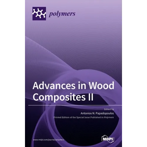 Advances in Wood Composites II