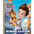 Paw Patrol: The Movie: Be Brave, Little Pup (Paw Patrol)
