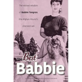 The Best of Babbie: The Wicked Wisdom of Babbie Tongren, the Afghan Hound's Greatest Wit