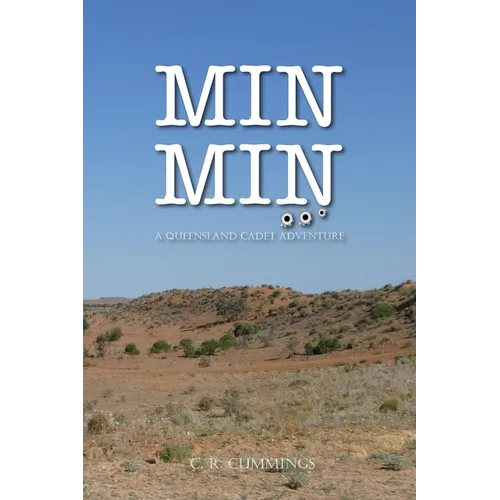 Min Min: A North Queensland Cadet Adventure