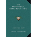 The Metaphysical Elements of Ethics