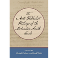 The Anti-Federalist Writings of the Melancton Smith Circle